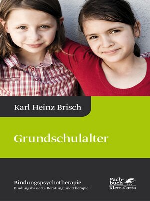 cover image of Grundschulalter (Bindungspsychotherapie)
